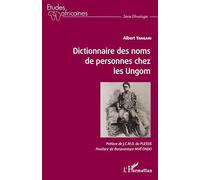 Albert Yangari – Dictionnaire des noms de personnes chez les Ungom – L'Harmattan