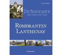 Dictionnaire Des Noms De Rues De Romorantin-Lanthenay