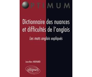 Dictionnaire des nuances et difficultés de l’anglais