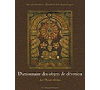 Dictionnaire des objets de devotion Dans l'europe catholique - Elisabeth Hardouin-Fugier - Amateur Eds De L' - relié - Dictionnaire et encyclopédie