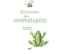 Dictionnaire des onomatopées - Pierre Enckell - Puf - broché - Dictionnaire et encyclopédie
