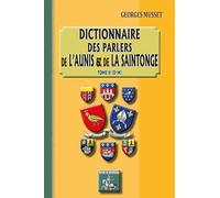 Dictionnaire des parlers de l'Aunis et de la Saintonge: Tome 2, D-M