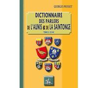 Dictionnaire des parlers de l'Aunis et de la Saintonge: Tome 2, D-M