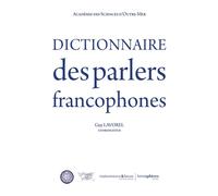 Dictionnaire des parlers francophones - Guy Lavorel - Hemispheres - broché - Dictionnaire et encyclopédie