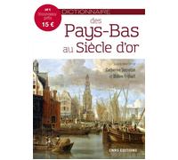 Catherine Secretan, Willem Frijhoff – Dictionnaire des Pays-Bas au Siècle d'or