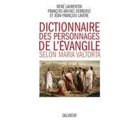 Dictionnaire des personnages de l'évangile selon Maria Valtorta - René Laurentin - Salvator - broché - Dictionnaire et encyclopédie