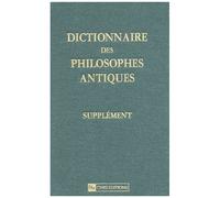 Dictionnaire Des Philosophes Antiques - Supplément