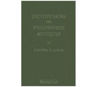 Dictionnaire Des Philosophes Antiques - Volume 3, D'eccélos À Juvénal
