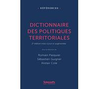 Dictionnaire des politiques territoriales: 2e édition mise à jour et augmentée