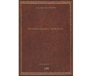 Dictionnaire des postes,... par M. Guyot,...