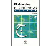 Dictionnaire des prénoms arabes de poche(4700) - Dina Tidjani - Tawhid Eds - Poche - Guide