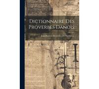Dictionnaire Des Proverbes Danois