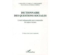 Dictionnaire des questions sociales L'outil indispensable pour comprendre les enjeux sociaux - Mokhtar Lakehal - L'harmattan - broché - Dictionnaire et encyclopédie