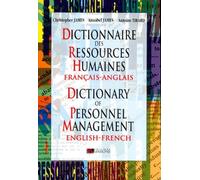 Dictionnaire Des Ressources Humaines. Bilingue Francais-Anglais Et Anglais-Francais