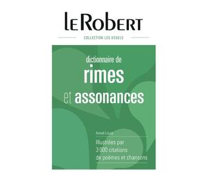 Dictionnaire des rimes & assonances - relié - Armel Louis - Le Robert - broché - Dictionnaire et encyclopédie