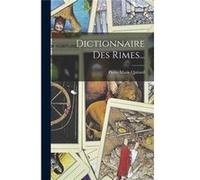 Dictionnaire Des Rimes... - Pierre Marie Quitard - Creative Media Partners LLC - Livre en Anglais Pierre Marie QuitardPierre Marie Quitard (Auteur)