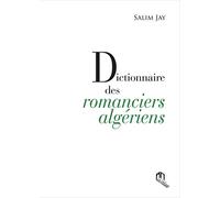 Dictionnaire des Romanciers Algeriens