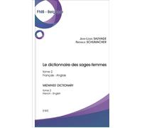 Dictionnaire des sages-femmes (Tome 2)