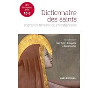 Dictionnaire des saints et grands témoins du christianisme