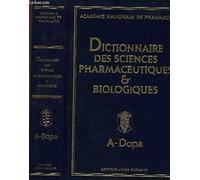 Dictionnaire des sciences pharmaceutiques & biologiques tome 1 A-Dopa