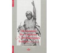 Dictionnaire des sculpteurs neo baroques français 1870 1914 - Guillaume Peigne - Comite Des Travaux Historiques Etscientifiques - broché - Dictionnaire et encyclopédie