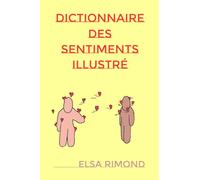 Dictionnaire des sentiments illustré