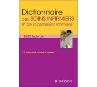 Dictionnaire des soins infirmiers et de la profession infirmière Pod - Amiec Recherche - Elsevier Masson - broché - Dictionnaire et encyclopédie