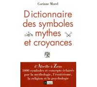 Dictionnaire des symboles, mythes et croyances