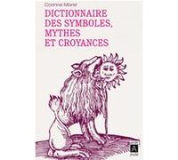 Dictionnaire des symboles, mythes et croyances