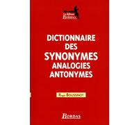 Dictionnaire des synonymes analogies antonymes (Edition 2005)