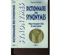 Dictionnaire des synonymes pour trouver vite le mot juste