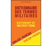 Dictionnaire des termes militaires - fr/ang ang/fr 50000 traductions des sciences et des techniques militaires - Henri Goursau - Henri Goursau - cartonné - Dictionnaire et encyclopédie