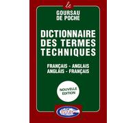 Dictionnaire des termes techniques français-anglais, anglais-français
