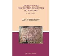 Dictionnaire des thèmes nominaux du gaulois: I. Ab- / Iχs(o)-