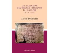 Dictionnaire des thèmes nominaux du gaulois: II. Lab-/Xantus