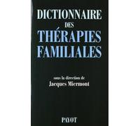 Collectif – Dictionnaire des thérapies familiales – Édition 2001