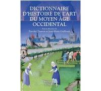 Dictionnaire d'histoire de l'art au Moyen Âge occidental