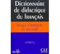 Dictionnaire didactique langue etrangere et seconde - Jean-Pierre Cuq - Cle International - broché - Dictionnaire et encyclopédie