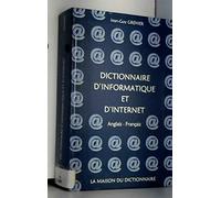 Dictionnaire d'informatique et d'Internet : Anglais-français