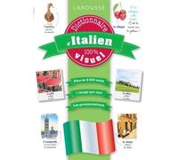 Dictionnaire d'italien 100% visuel - Collectif - Larousse - broché - Dictionnaire et encyclopédie