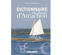 Dictionnaire Du Bassin D'Arcachon