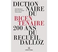 Dictionnaire du bicentenaire du Recueil Dalloz Alain Bénabent (Auteur), Pierre-Yves Gautier (Auteur), Thierry Revet (Auteur)
