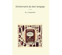 Dictionnaire du bon langage