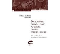 Dictionnaire du bon usage au service du sens et de