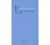 Dictionnaire Du Christianisme Ancien