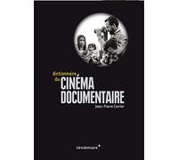 Dictionnaire du cinéma documentaire