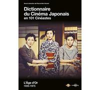 Dictionnaire du Cinema Japonais en 101 Cineastes