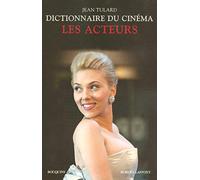 Dictionnaire Du Cinéma - Les Acteurs