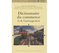 Dictionnaire du commerce et de l amenagement Pur (Auteur)
