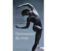 Gilles Boëtsch et Bernard Andrieu – Dictionnaire du corps